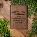 Funny Woodworking Leather Journal | Carpenter Notebook | Measure Twice Cut Once Gift | Woodworker Gift | Contractor Journal | Father's Day Gift