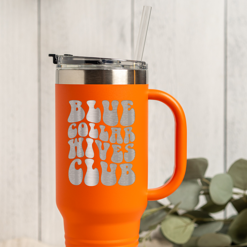 Blue Collar Wives Club 40oz Tumbler