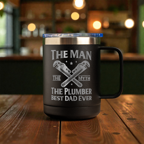 15oz Stainless Steel Mug, The Man The Myth The Plumber, Best Dad Ever Gift