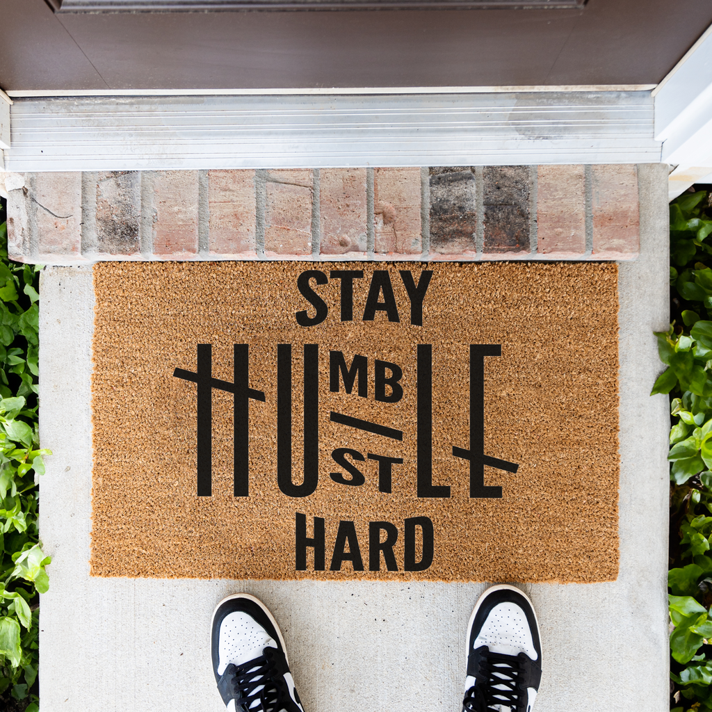 Stay Humble Hustle Hard Coir Doormat
