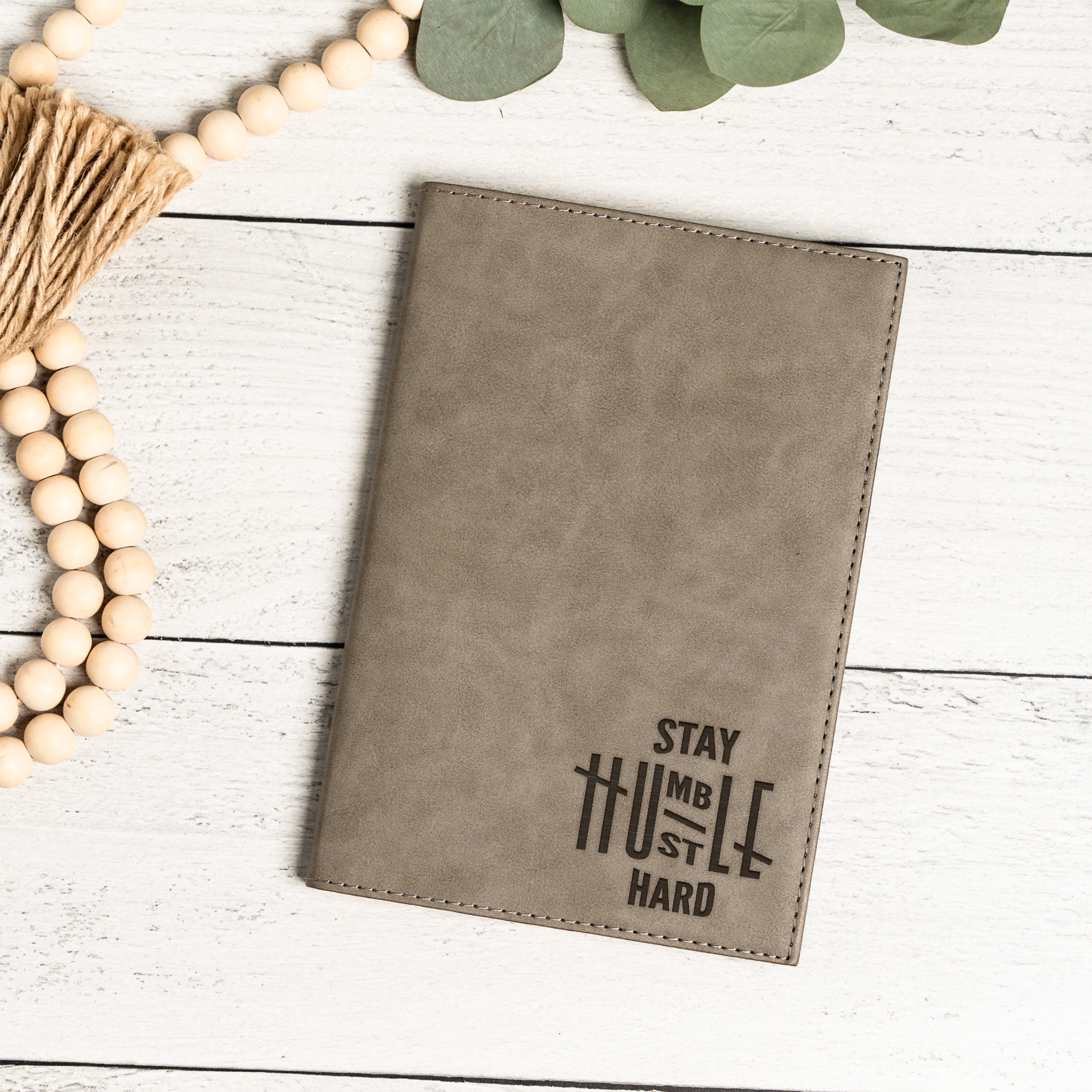 Stay Humble Hustle Hard Engraved Leather Journal