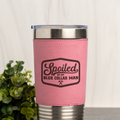 Leather Wrapped Tumbler 20oz - Spoiled by My Blue Collar Man