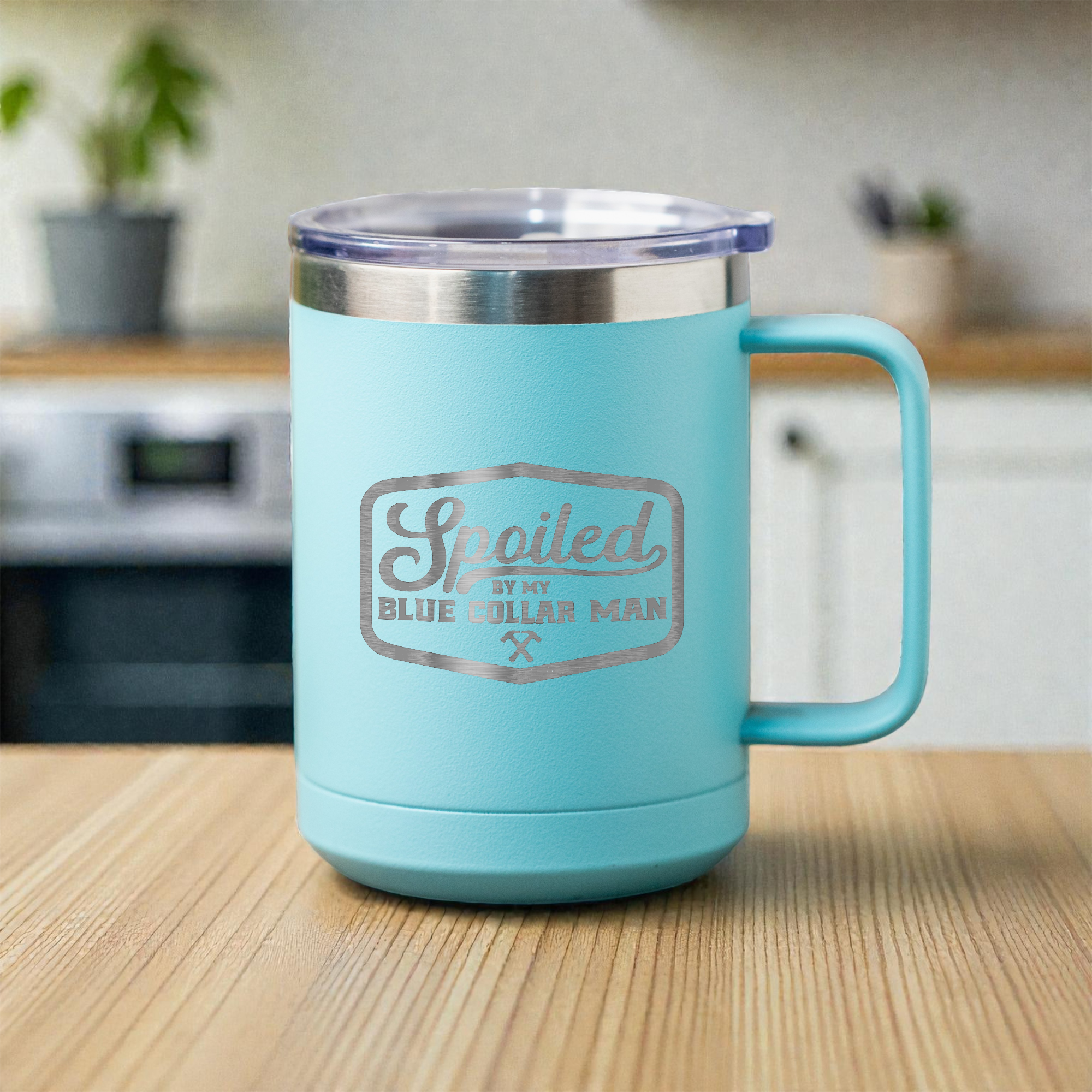 15oz Stainless Steel Mug - Spoiled by My Blue Collar Man